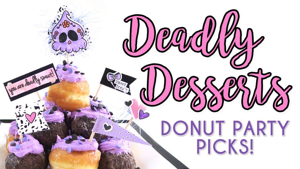 Deadly Desserts Donut Party Picks By Dani