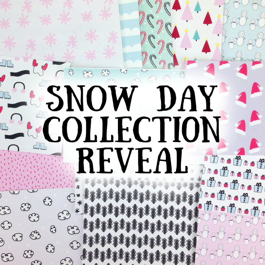 REVEAL WEEK DAY 2- SNOW DAY COLLECTION